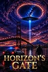 Horizon's Gate: T...