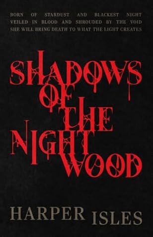 Shadows of the Nightwood (Shadows of the Nightwood, #1)