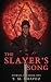 The Slayer's Song (Eternal ...