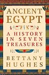 Ancient Egypt by Bettany Hughes Ancient Egypt by Bettany Hughes