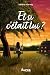 Et si c'était lui? by Hélène Harvey