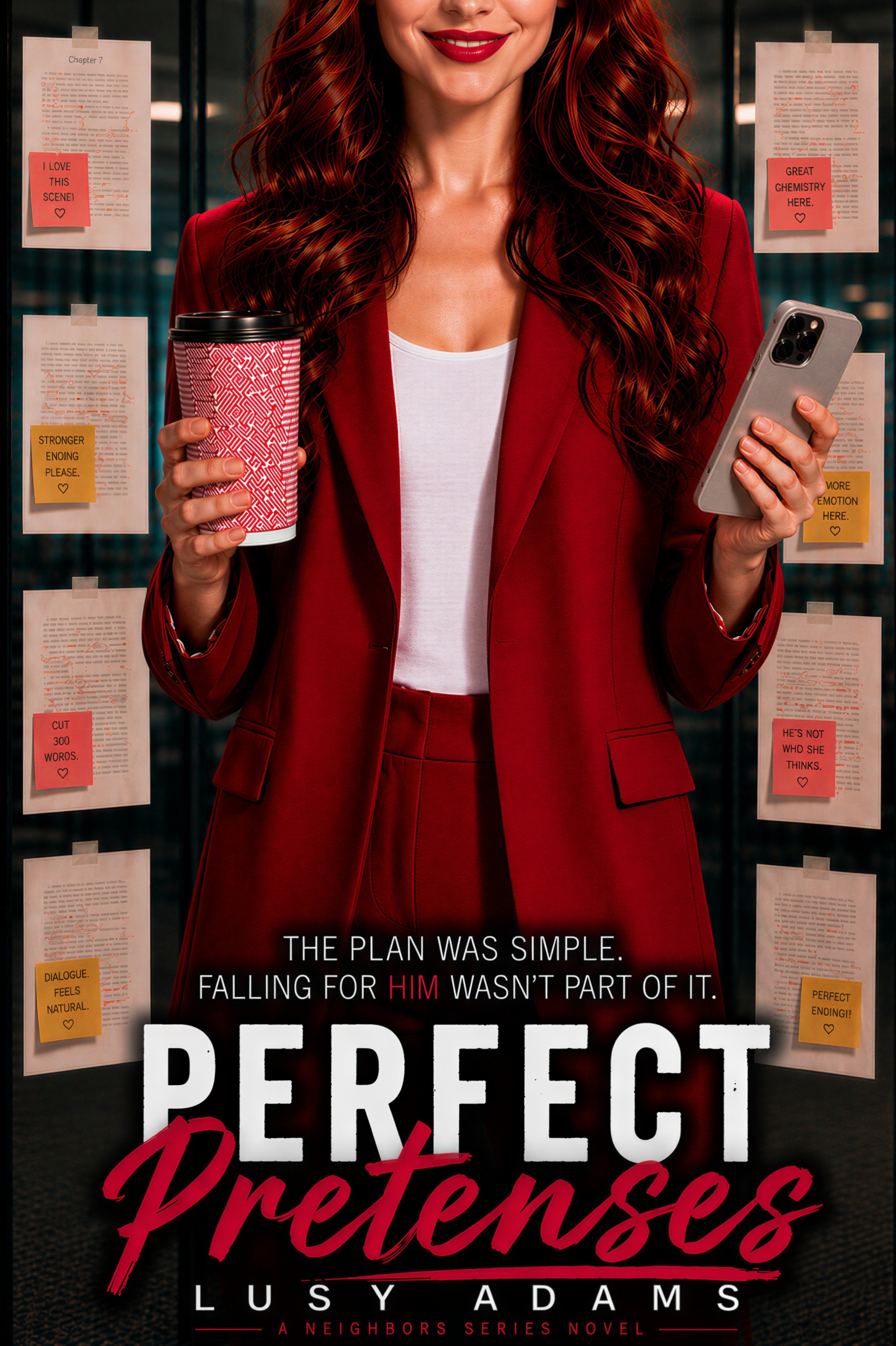 Perfect Pretenses (Revised Edition): An Off-Limits Office Romance (Neighbors, #2)