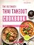 The Ultimate Thai Takeout C...
