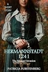 Hermannstadt, 1241: The Mongol Invasion - A Short Story (Blood of Kings, Heart of Shadows)