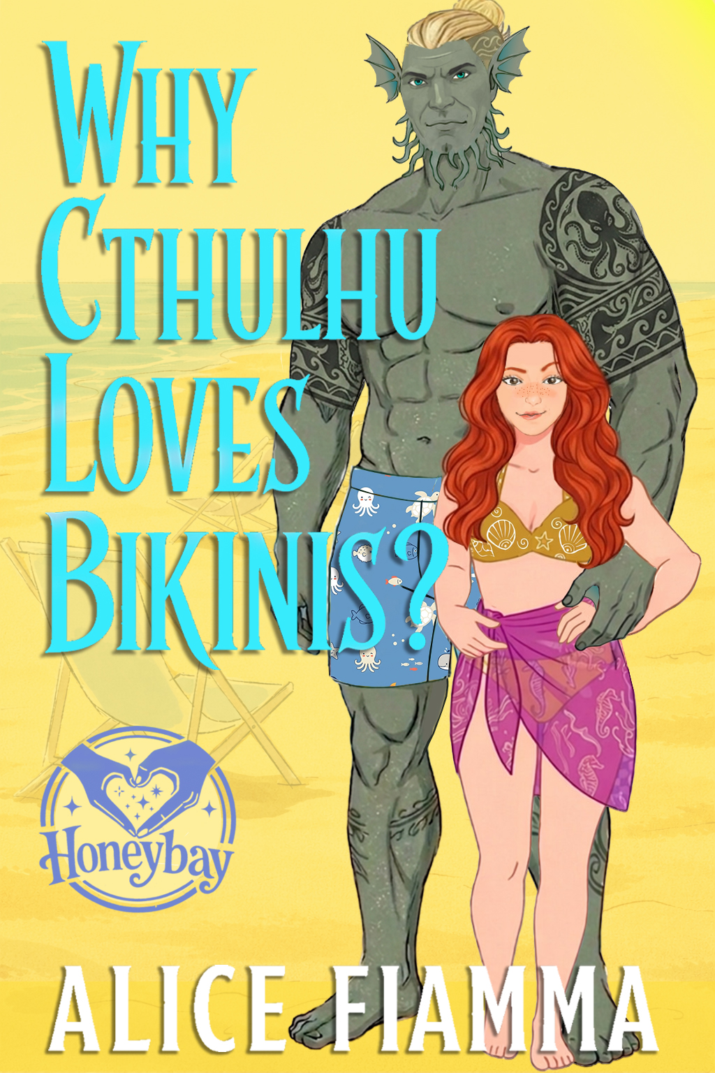 Why Cthulhu Loves Bikinis? (Honeybay Heat, #2)