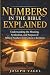 Numbers in the Bible Explai...