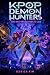 KPop Demon Hunters: Das unv...