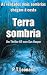 Terra sombria (Thrillers K9 de Gus Harper Livro 3) by P T Leonard