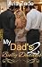 My Dad's Two Bully Daddies:...