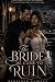 The Bride He Came to Ruin: ...