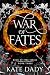 War of Fates (Ring of Fire ...