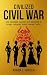 Civilized Civil War by Aaron L. Hirschi