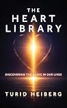 THE HEART LIBRARY by Turid Heiberg THE HEART LIBRARY by Turid Heiberg
