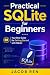 Practical SQLite for Beginn...