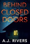Behind Closed Doors