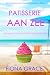 Patisserie aan Zee: Een Muffin Om Een Moord voor te Plegen (Een Patisserie aan Zee Cozy Mysterie—Boek 1) (Dutch Edition)