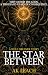 The Star Between: A Wolf Dr...