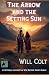 The Arrow and the Setting Sun