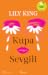 Kupa Sevgili by Lily King Kupa Sevgili by Lily King