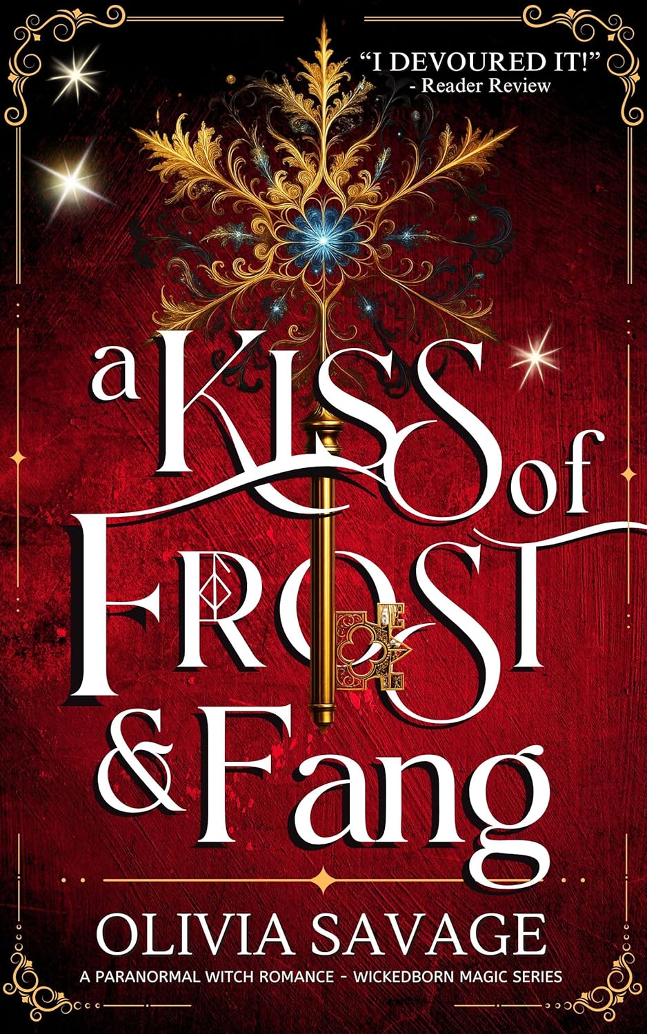 A Kiss of Frost and Fang (Wickedborn Magic, #1)
