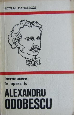 Introducere in opera lui Alexandru Odobescu
