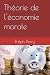 Théorie de l'économie morale by Ralph Barton Perry