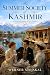 The Summer Society of Kashmir by Werner Stejskal The Summer Society of Kashmir by Werner Stejskal