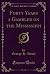 Forty Years a Gambler on th...