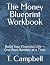 The Money Blueprint Workboo...