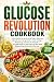 Glucose Revolution Cookbook...