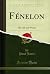 Fénelon: His Life and Works