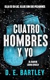 Cuatro hombres y ...