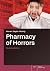 Pharmacy of Horrors: Finde ...