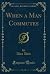 When a Man Commutes (Classic Reprint)