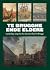 Te Brugghe ende eldere