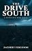 The Drive South: A Detectiv...