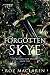 Forgotten Skye (The Ruined ...