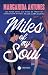 Miles of my Soul