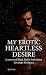 My Erotic Heartless Desire ...