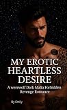 My Erotic Heartle...