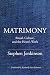 Matrimony: Ritual, Culture,...
