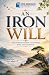 An Iron Will: Illustrated &...