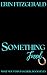 Something Freed (Wolf Mount...