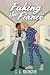 Faking the Fiancé (Lakeshor...