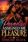 Paradise Assigned...