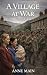 A Village at War