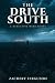The Drive South: A Detectiv...