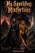 My Sparkling Misfortune: A ...