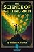 THE SCIENCE OF GETTING RICH