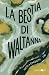 La bestia di Waltanna  (Italian Edition)
